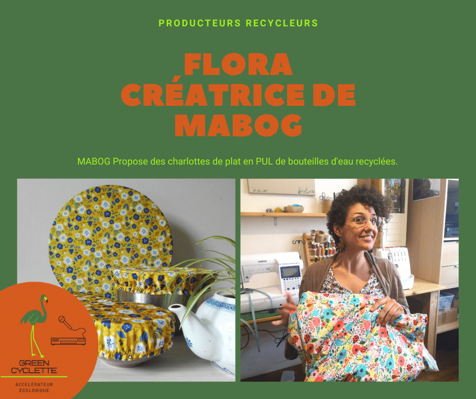 Flora, créatrice de MABOG, fabricante d'accessoires zéro déchet en PUL recyclé (Bouteilles d'eau).